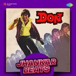 Don - Jhankar Beats - Udit Narayan Song Download